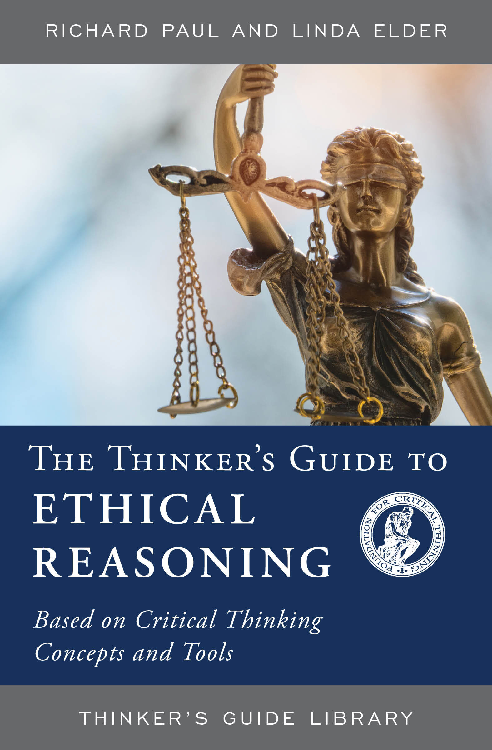 critical thinking and ethical reasoning are one and the same