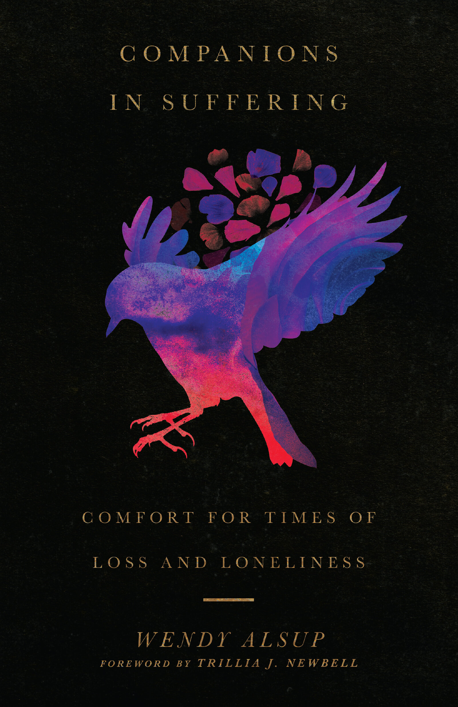 Companions in Suffering: Comfort for Times of Loss and Loneliness