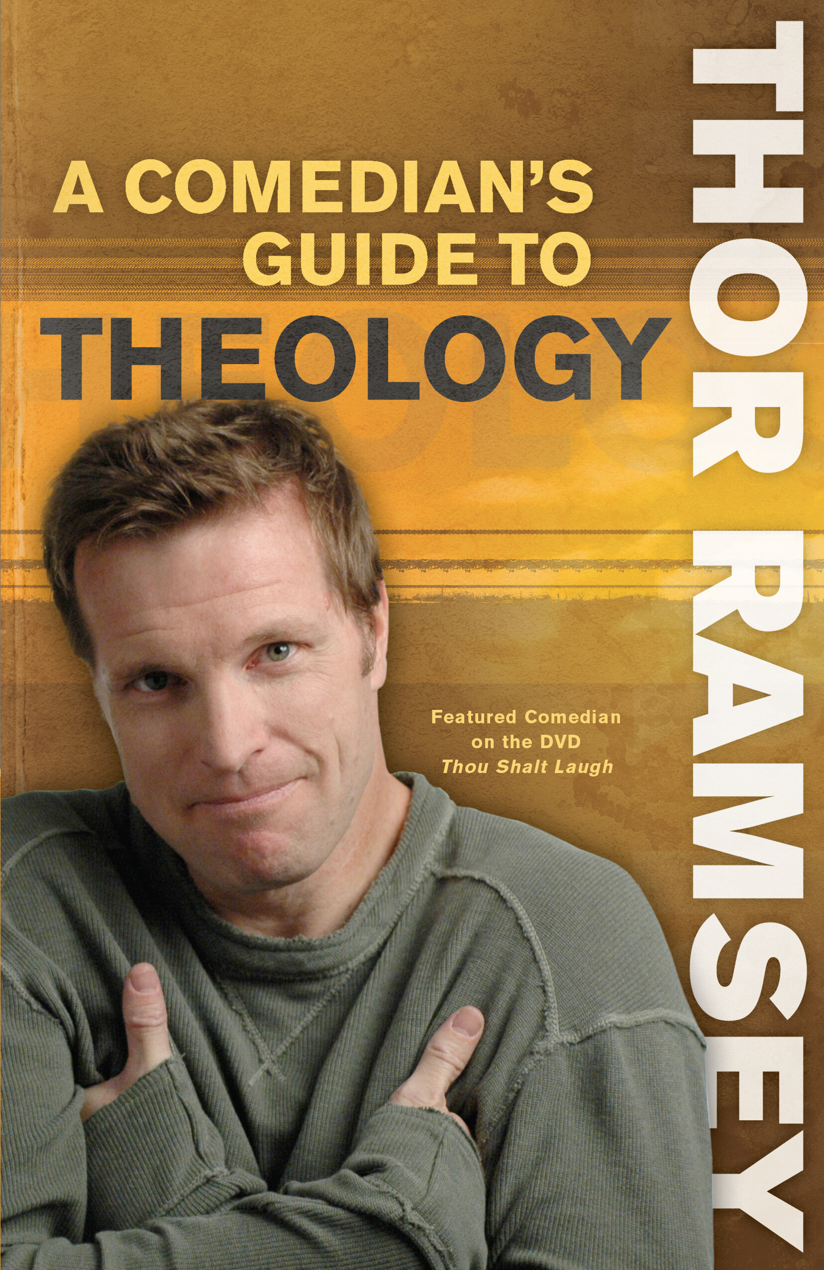 A Comedian's Guide to Theology