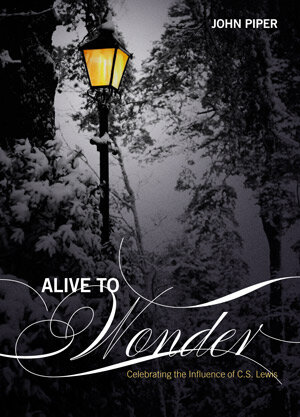 Alive to Wonder: Celebrating the Influence of C. S. Lewis