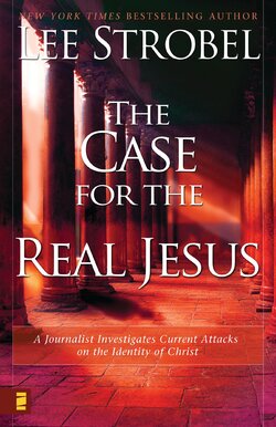 The Case for the Real Jesus: A Journalist Investigates Current Attacks on  the Identity of Christ Faithlife Ebooks