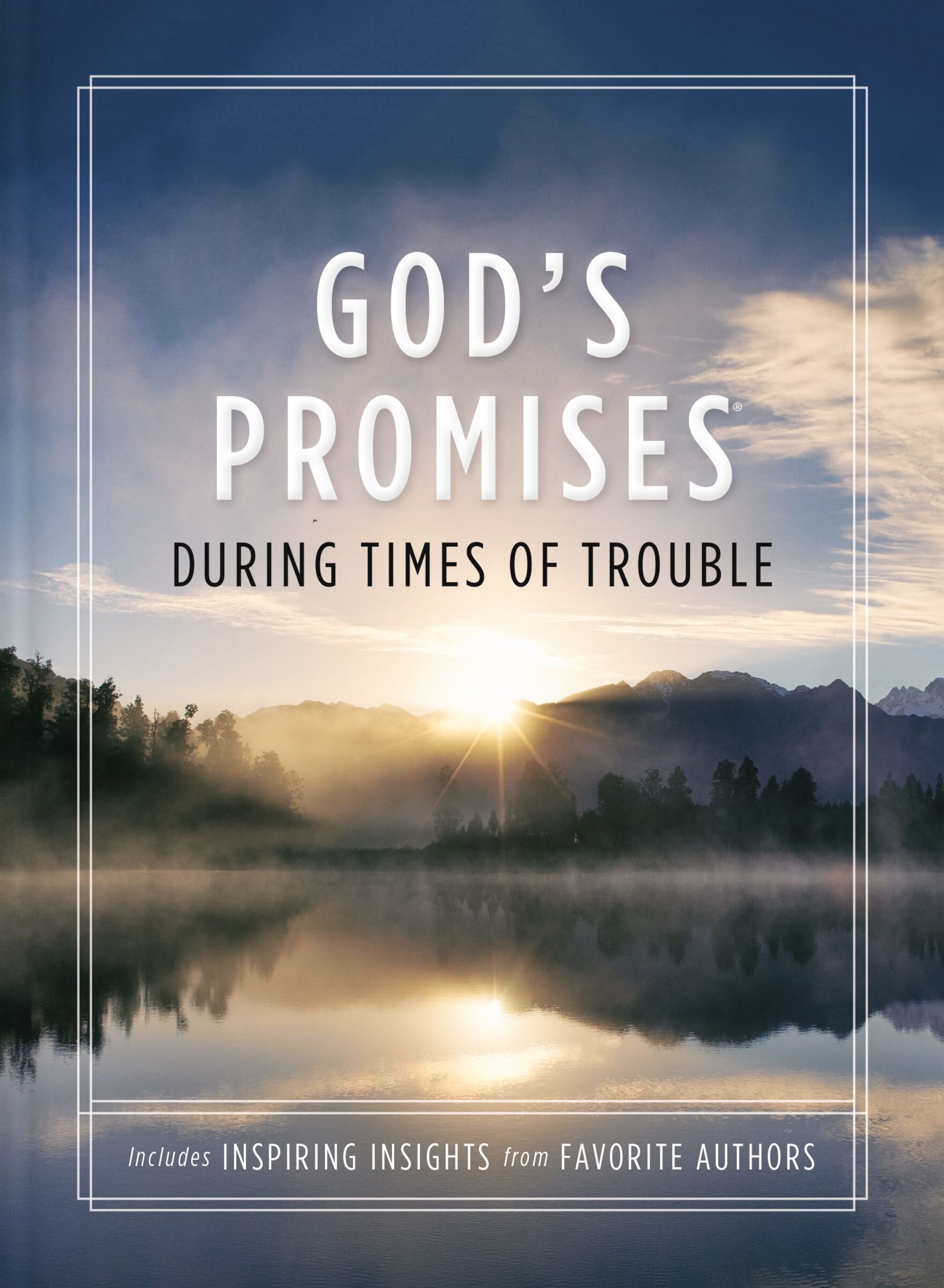 God's Promises During Times of Trouble: Encouragement and Inspiration ...