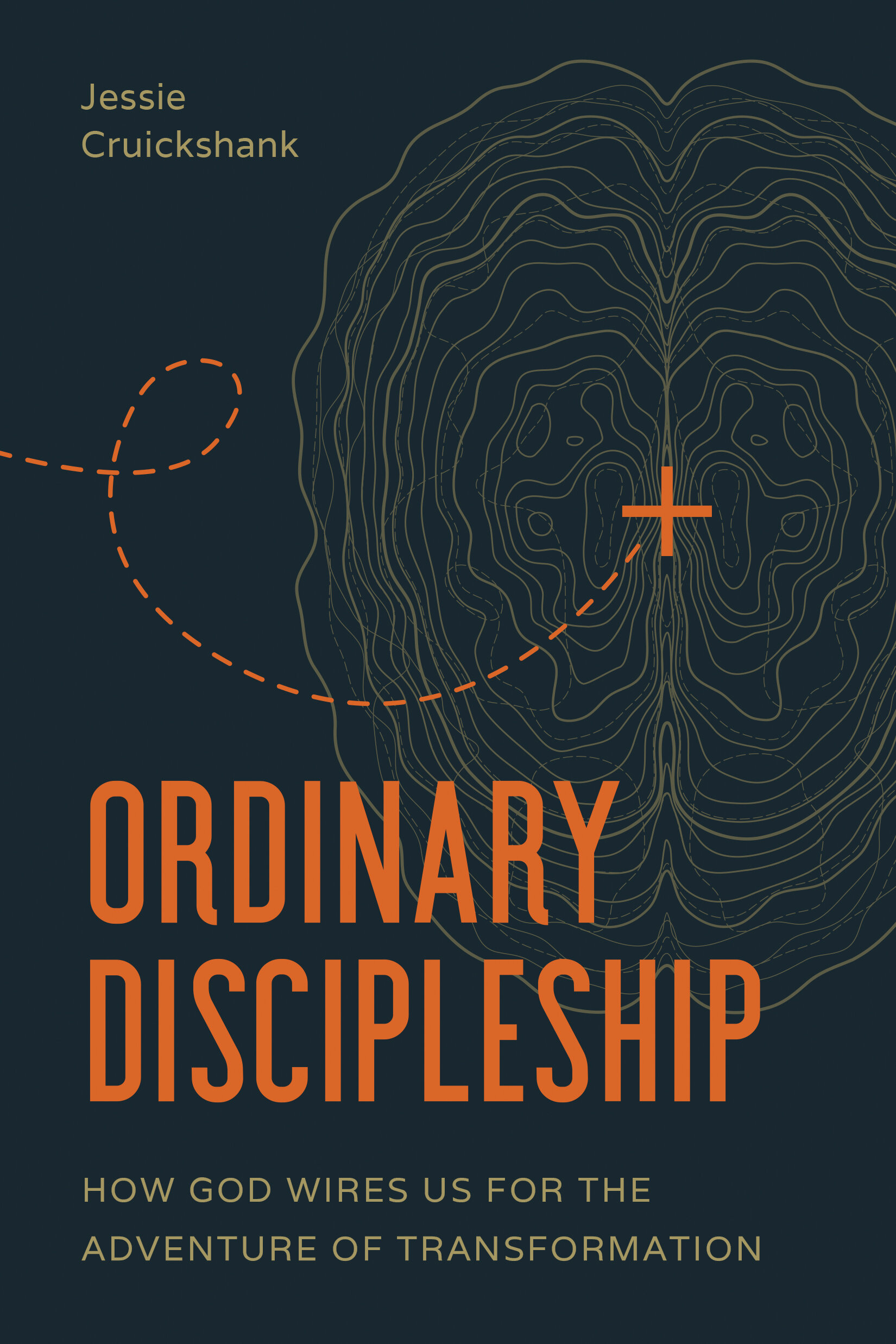 Ordinary Discipleship: How God Wires Us for the Adventure of Transformation