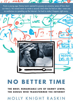 No Better Time: The Brief, Remarkable Life of Danny Lewin, the Genius ...