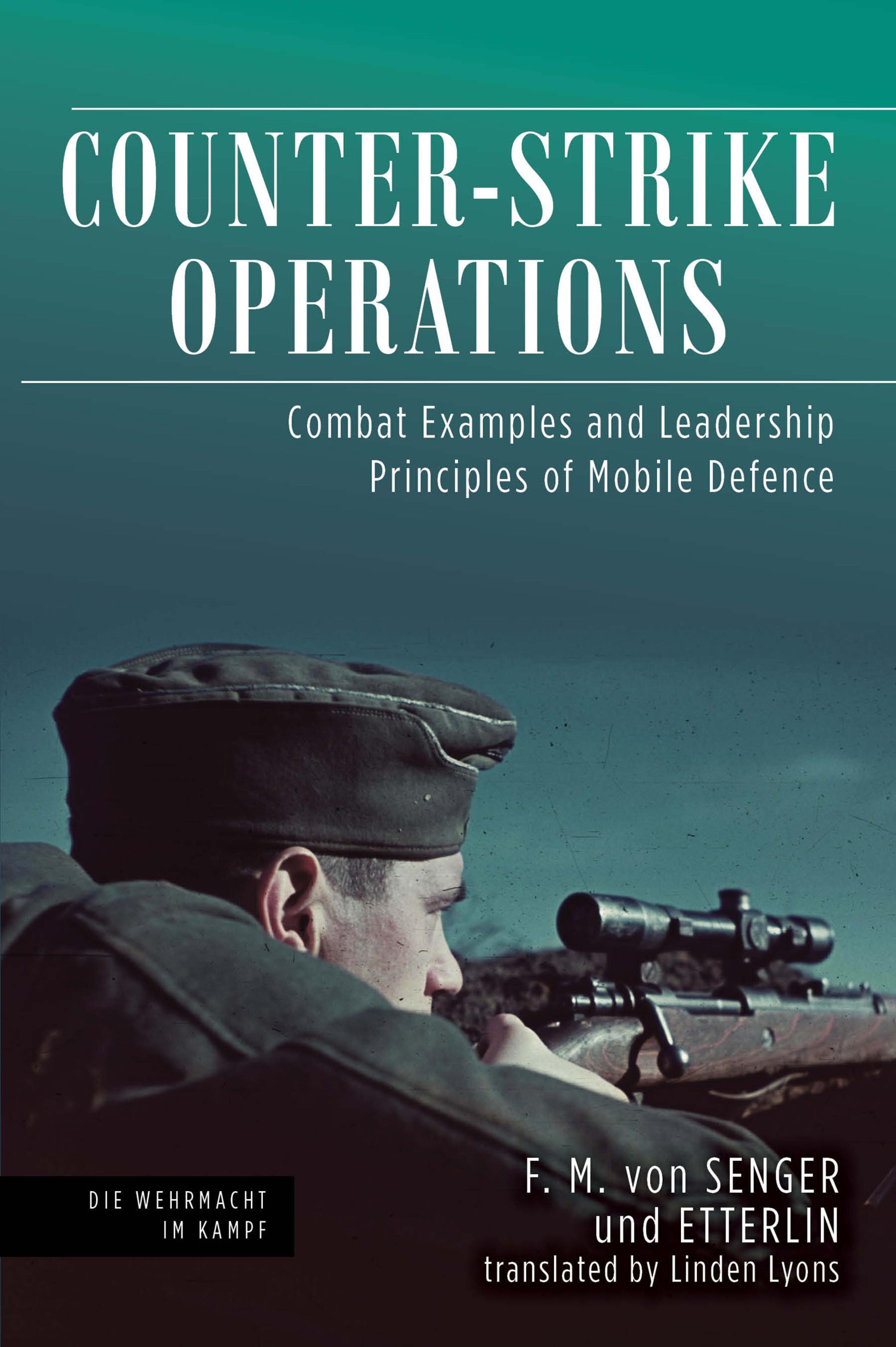 Counter-Strike Operations: Combat Examples and Leadership Principles of ...