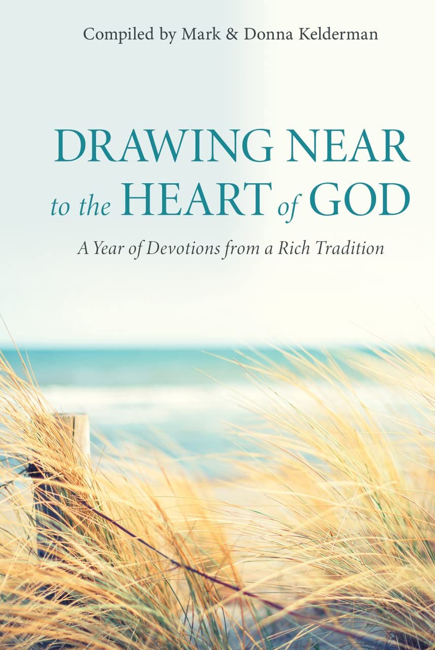 Drawing Near to the Heart of God: A Year of Devotions from a Rich ...