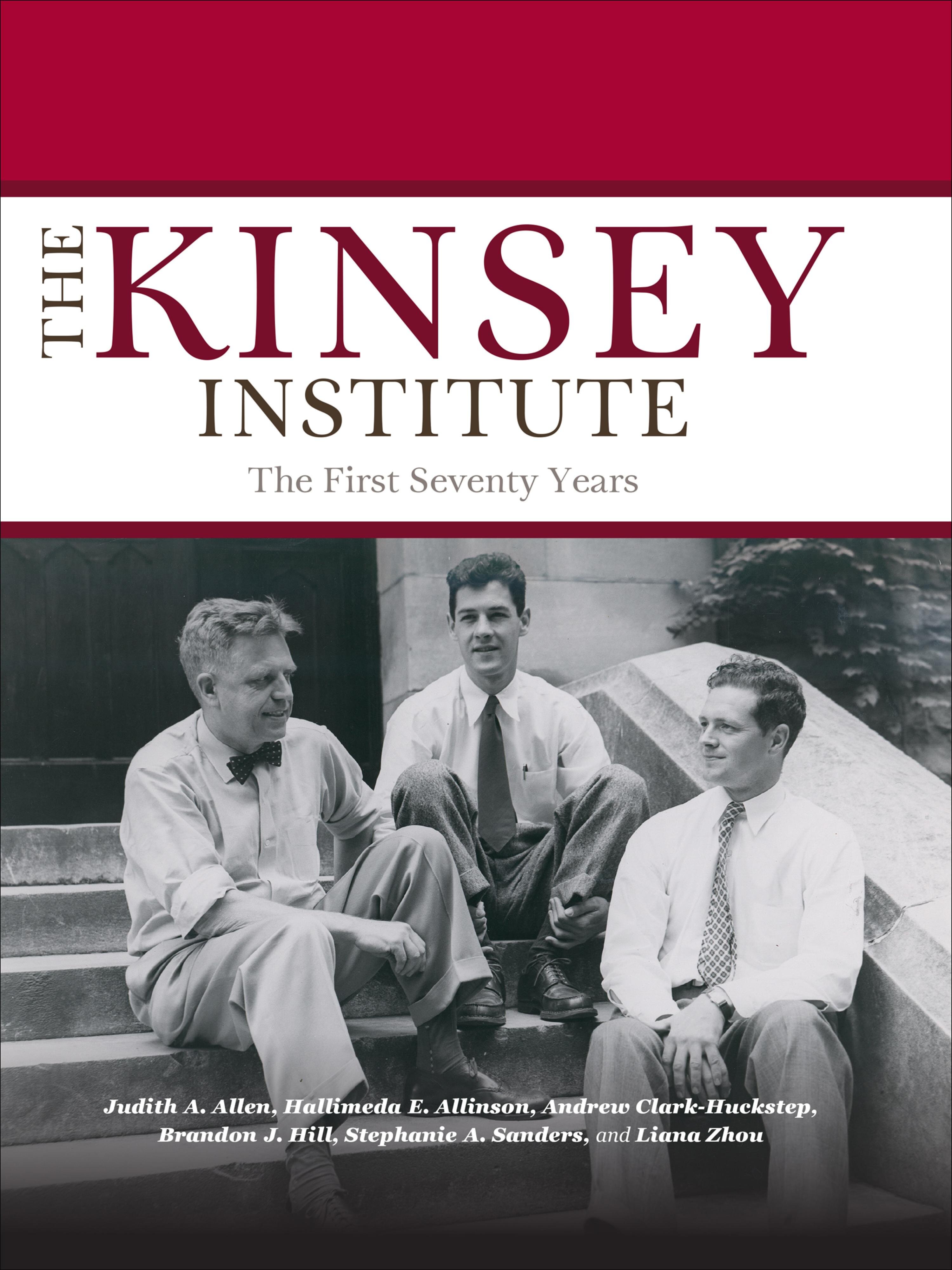 The Kinsey Institute: The First Seventy Years General Ebooks