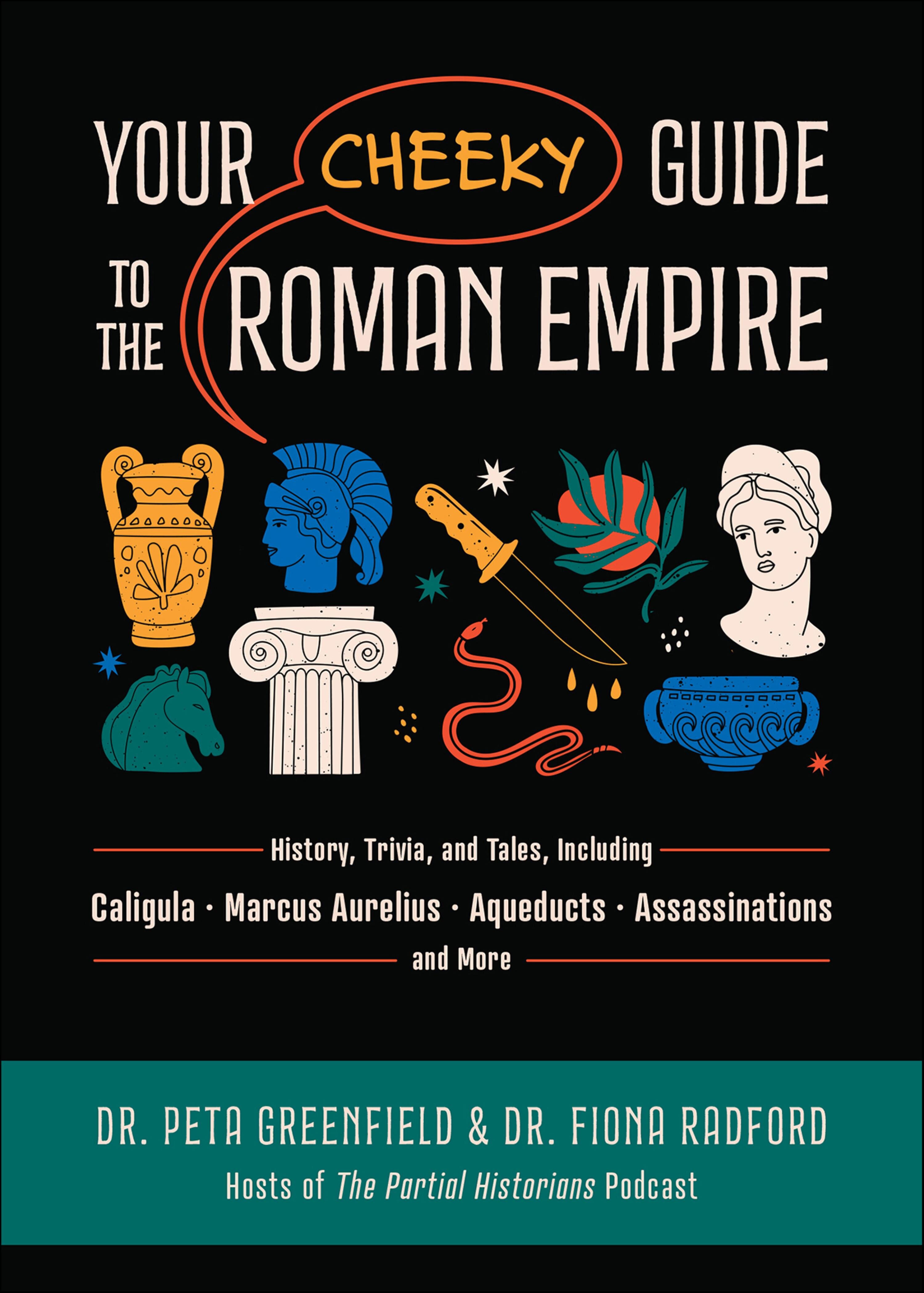 Your Cheeky Guide to the Roman Empire: History, Trivia, and Tales ...