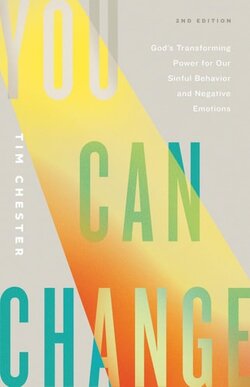 You Can Change God's Transforming Power for Our Sinful Behavior and ...