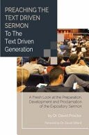 Preaching the Text Driven Sermon to the Text Driven Generation: A Fresh ...