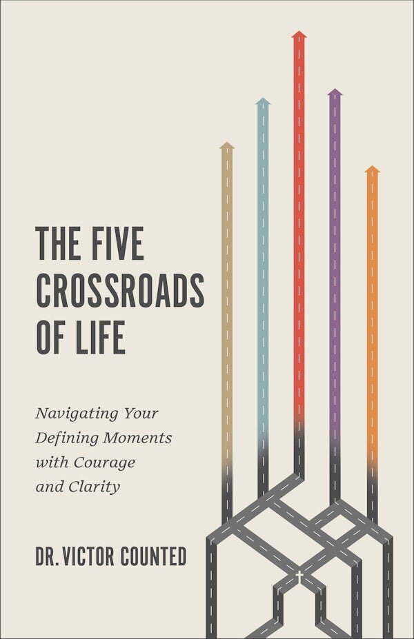 The Five Crossroads of Life: Navigating Your Defining Moments with ...