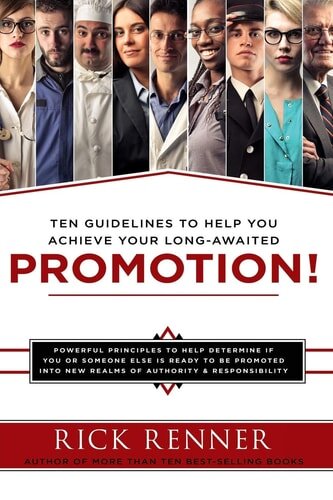 Ten Guidelines to Help You Achieve Your Long-Awaited Promotion! - Verbum