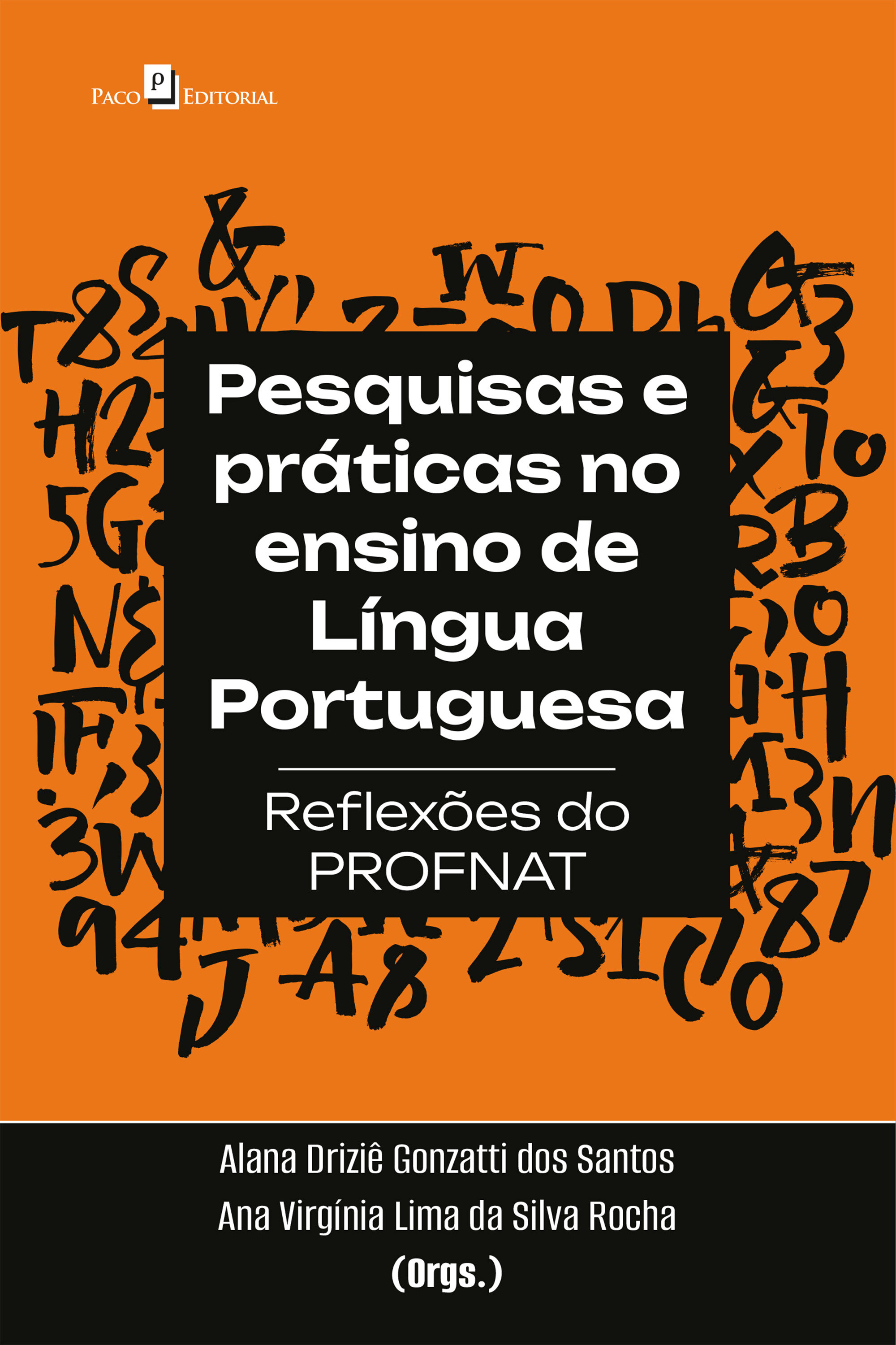 Pesquisas e práticas no ensino de Língua Portuguesa: Reflexões do PROFNAT