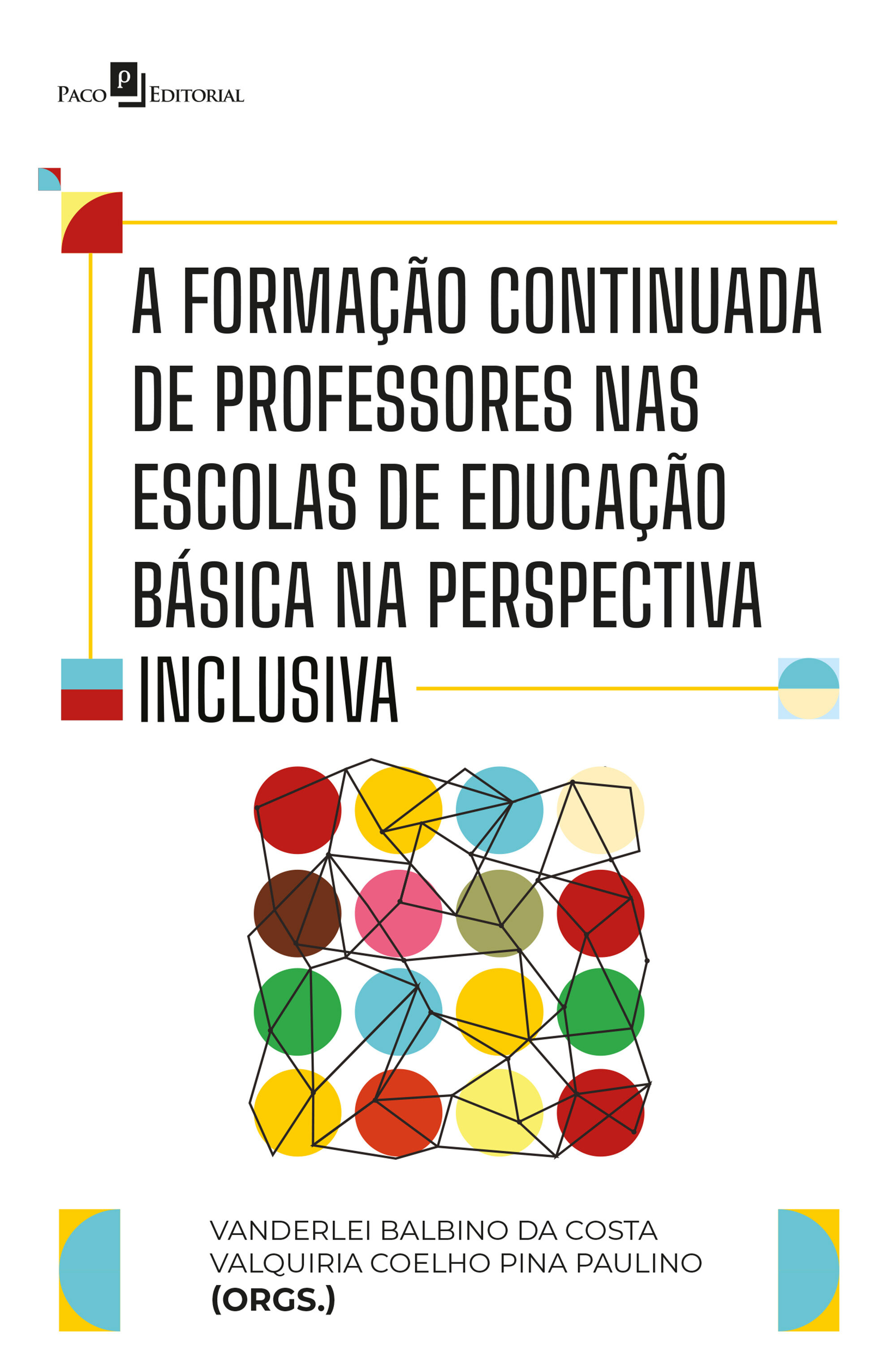 A Formação Continuada de Professores nas Escolas de Educação Básica na Perspectiva Inclusiva