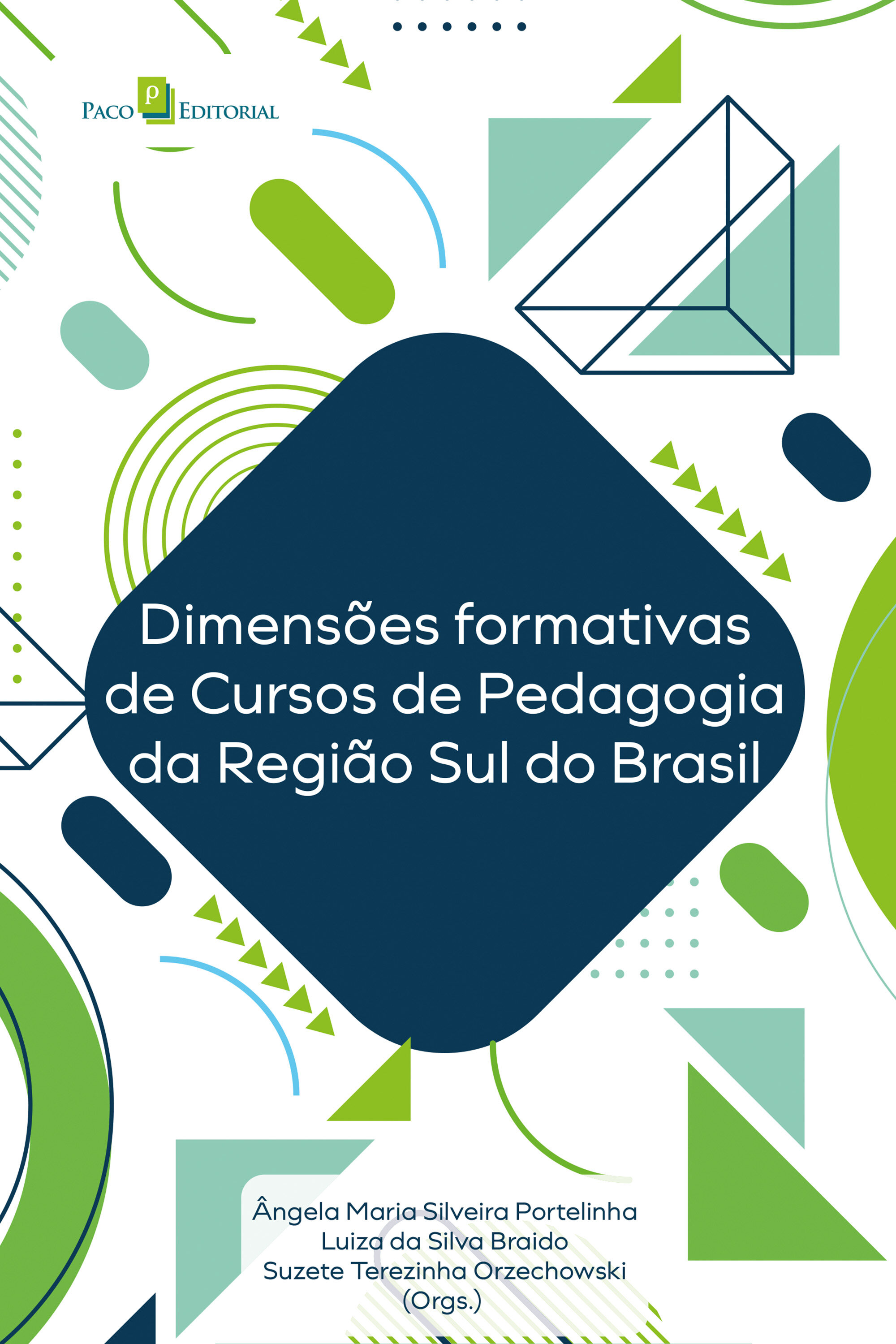 Dimensões formativas de cursos de pedagogia da região sul do Brasil