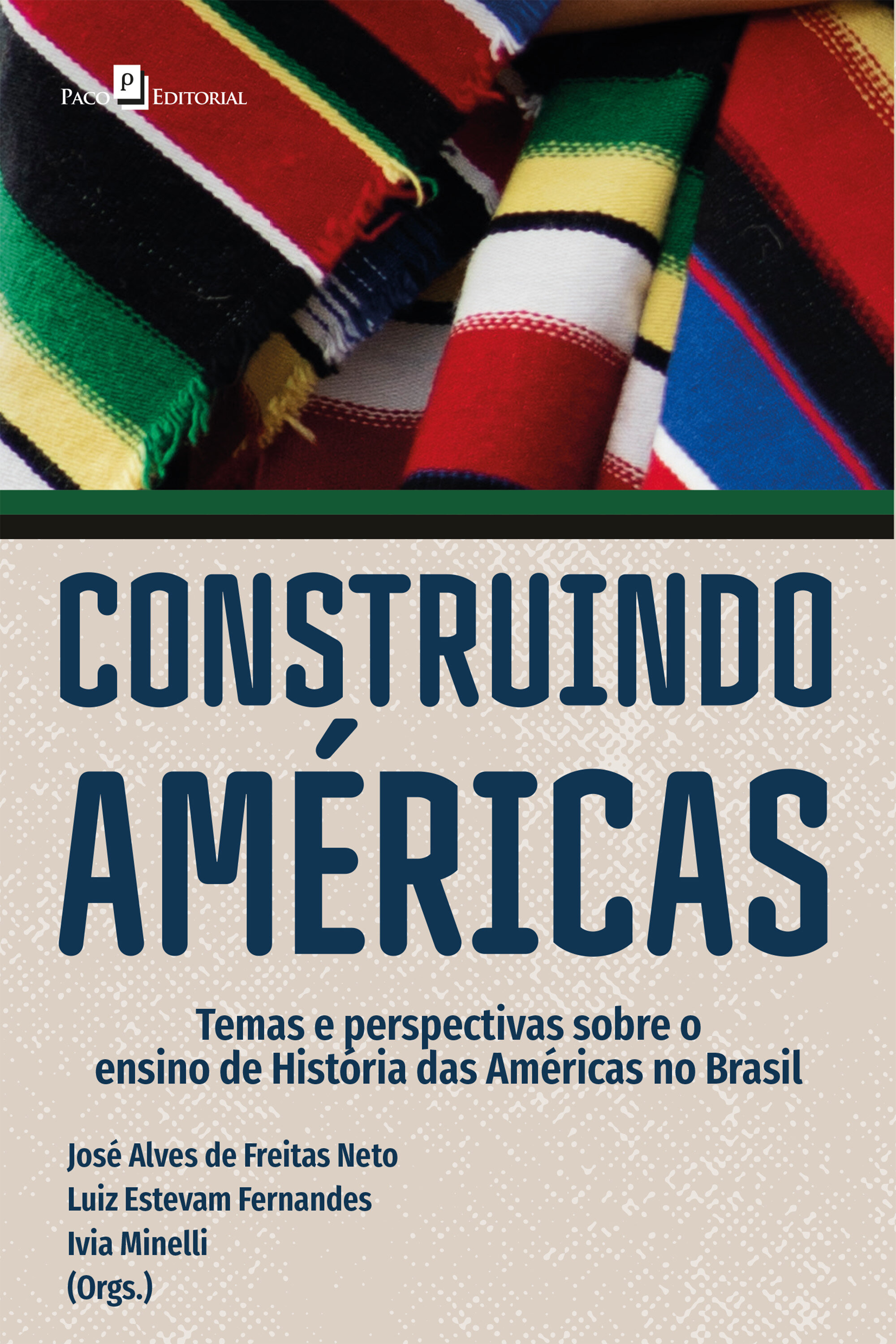 Construindo Américas: Temas e perspectivas sobre o ensino de História das Américas no Brasil