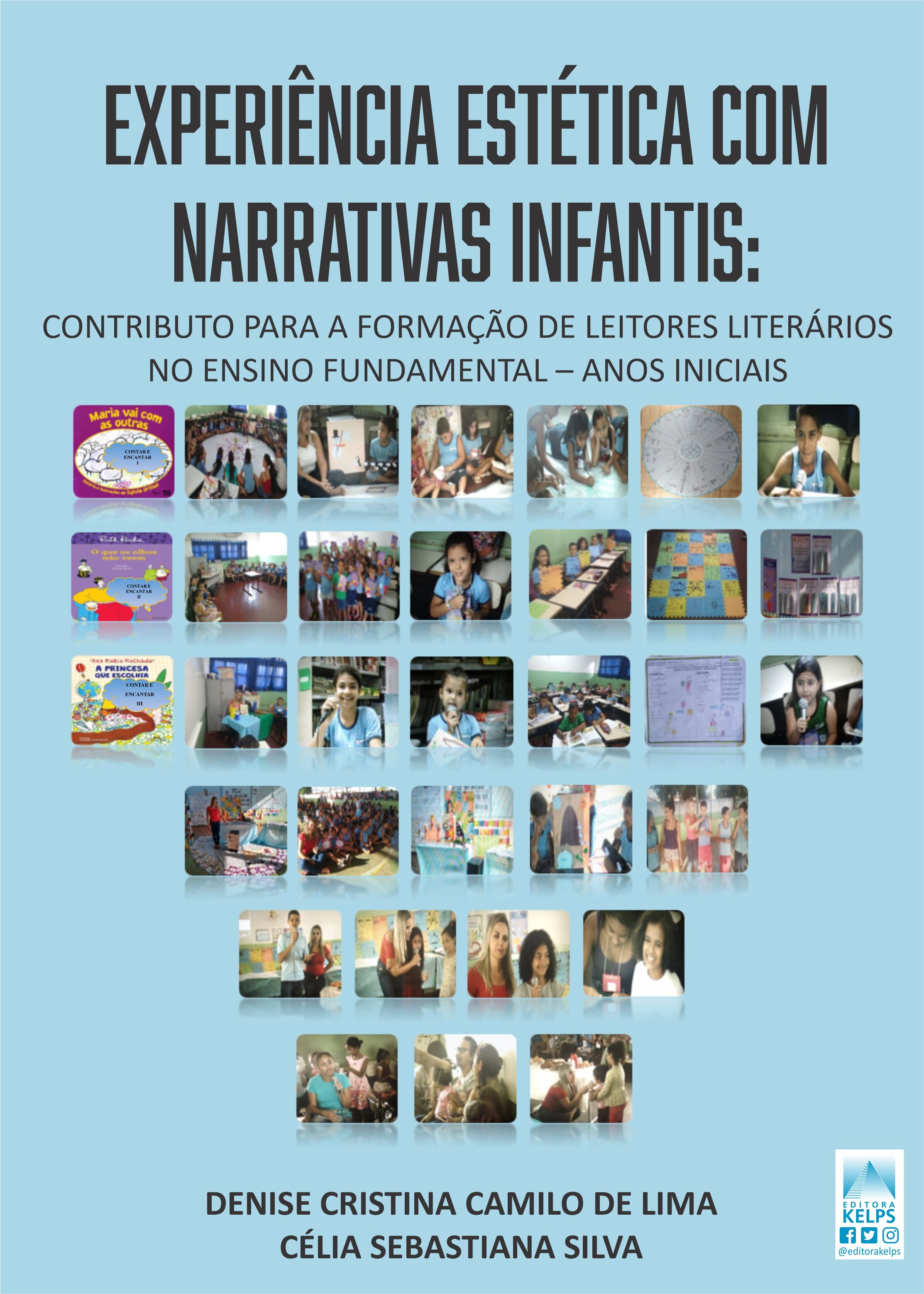 Experiência Estética com Narrativas Infantis: contributo para a formação de leitores literários no Ensino Fundamental – Anos Iniciais
