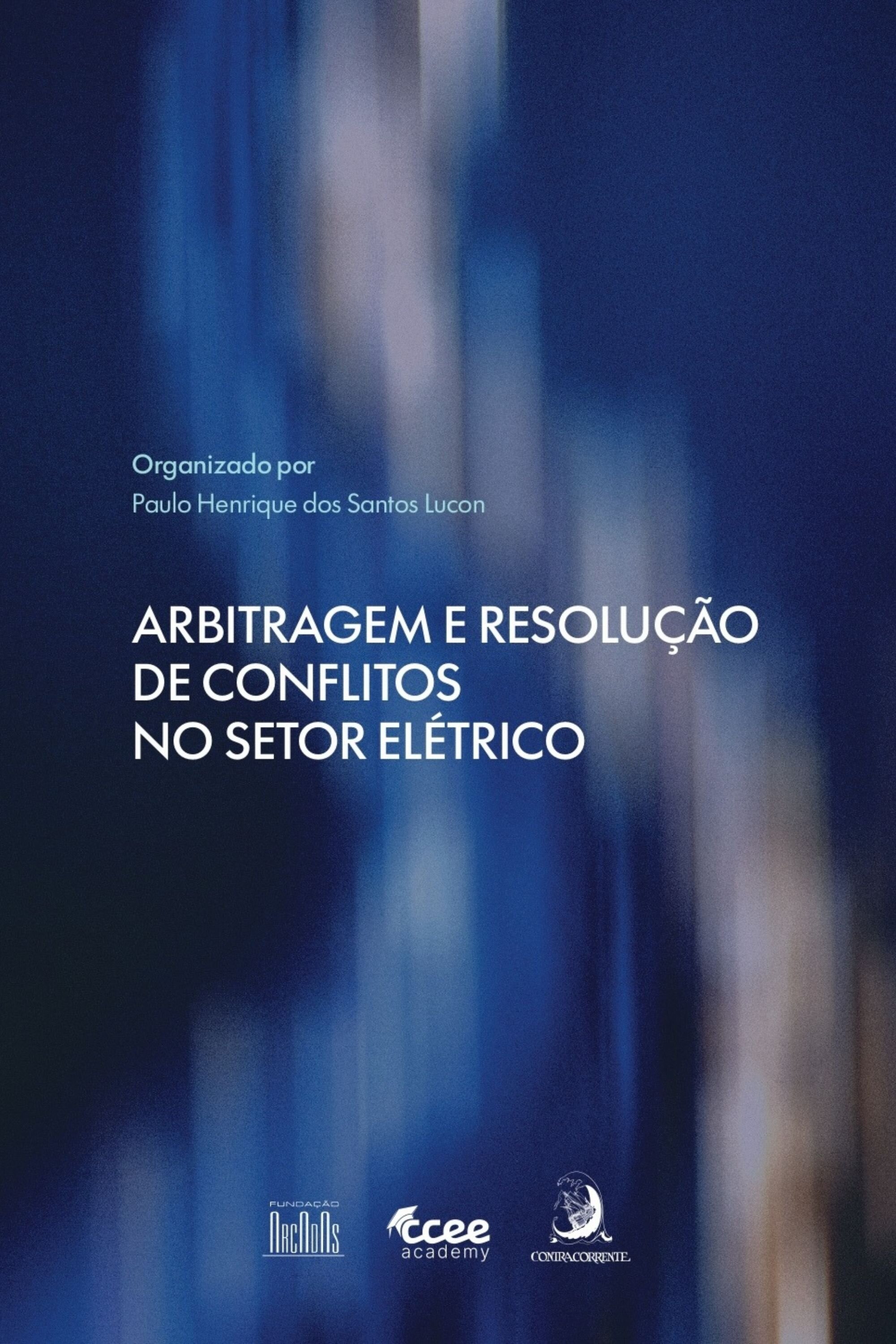 Arbitragem e resolução de conflitos no setor elétrico